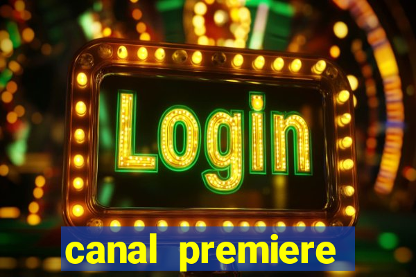 canal premiere futebol ao vivo gratis